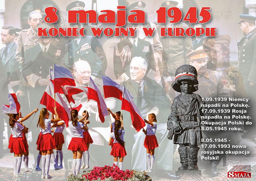 8 maja 1945. Zwycięstwo bez wolności - 08.05.2022.